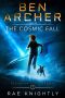 [Alien Skill 01] • Ben Archer and the Cosmic Fall